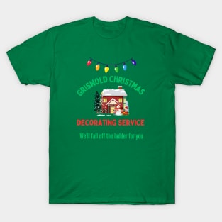 Griswold Christmas Decorating Service T-Shirt